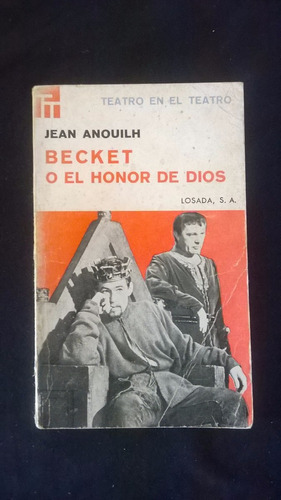Jean Anouilh Becket O El Honor De Dios A03