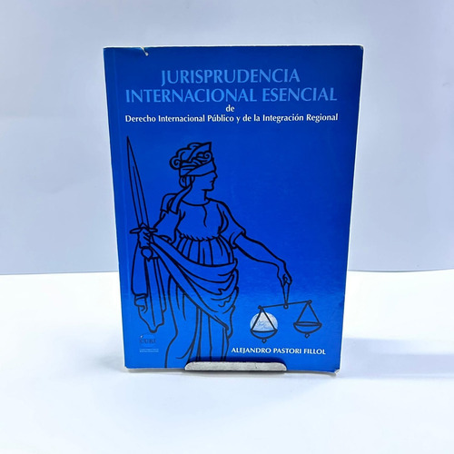 Jurisprudencia Internacional Esencial.. - Alejandro Pastori (Usado)
