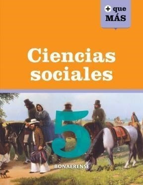 Ciencias Sociales 5 Edelvives + Que Mas Bonaerense (novedad