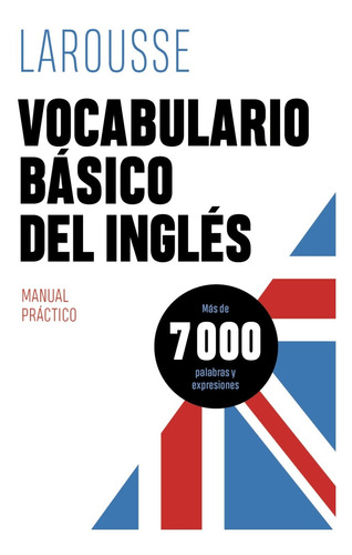 Vocabulario Básico Del Inglés - Éditions Larousse  - *