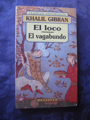 El Loco / El Vagabundo Khalil Gibrán Clásicos Universales
