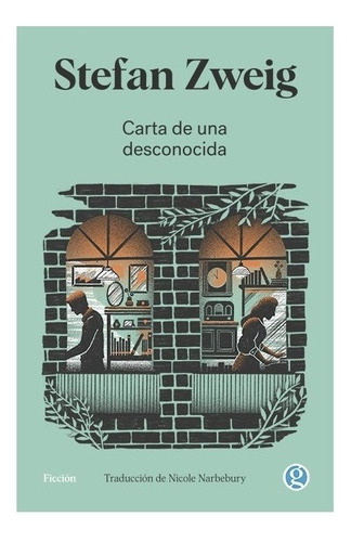 Carta De Una Desconocida. Stefan Zweig. Godot