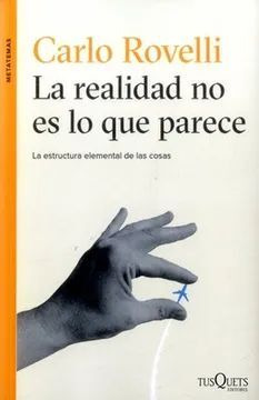 Libro La Realidad No Es Lo Que Parece