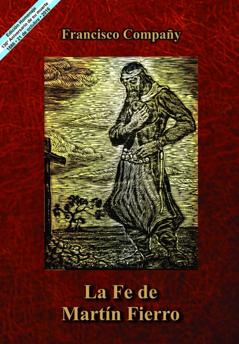 Francisco Compañy - La Fe De Martín Fierro - Docencia