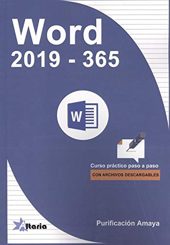 Word 2019 - 365: Curso Practico Paso A Paso -sin Coleccion-