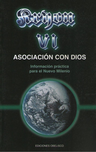 Kryon Vi Asociaciones Con Dios - Carroll Lee, De Carroll, Lee. Editorial Obelisco, Tapa Blanda En Español, 2002