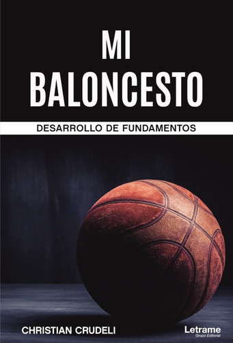 Mi Baloncesto - Desarrollo De Fundamentos