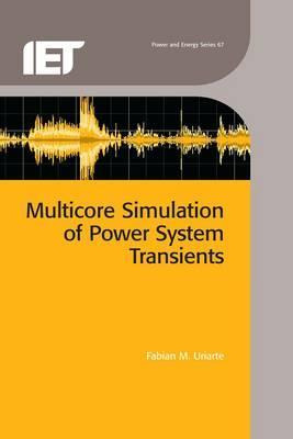 Libro Multicore Simulation Of Power System Transients - F...