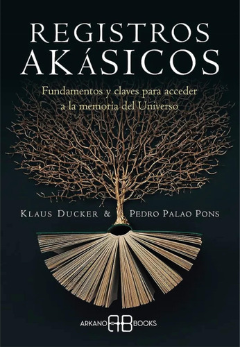 Registros Akasicos-ducker, Palao Pons-arkano Books