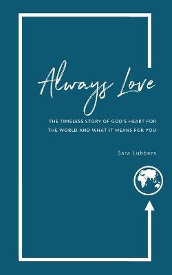 Libro Always Love : The Timeless Story Of God's Heart For...