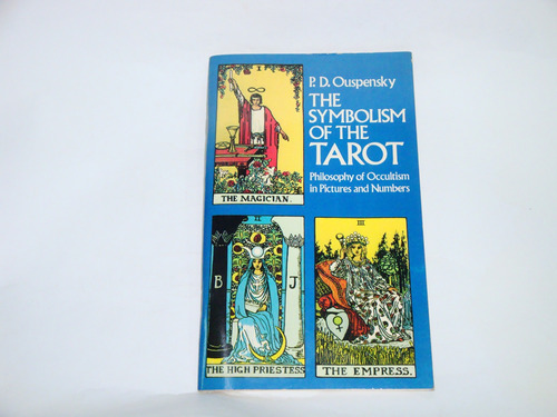 The Symbolism Of The Tarot  -  P. D. Ouspensky