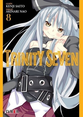 Trinity Seven  08 - Kenji Saito, De Kenji Saito. Editorial Ivrea Argentina En Español