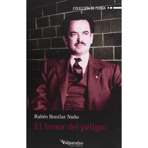 El Honor Del Peligro - Bonifaz Nu¤o - #w