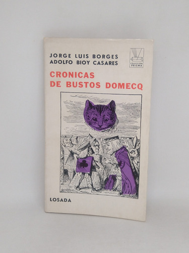 Cronicas  De Bustos Domecq J L Borges Y A Bioy Casares