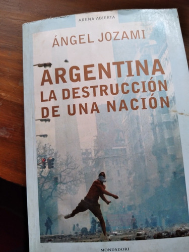 * Angel Jozami - Argentina- La Destrucción De Una Nacion