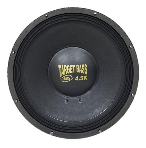 Subwoofer 15'' E-15 Target Bass 4.5 K - 2250 Watts Rms Eros