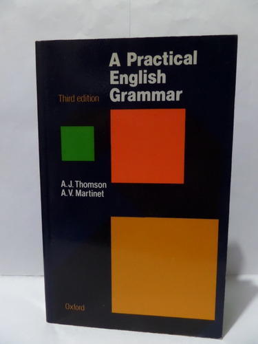 A Practical English Grammar - A. J. Thomson - Oxford