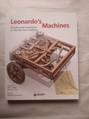 Leonardo Da Vinci Machines. Secretos E Invenciones. Giunti