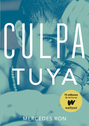 Culpa Tuya (culpables 2) (libro Original)