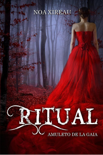 Libro: Ritual: Amuleto De Gaia (spanish Edition)
