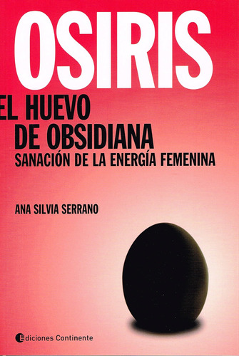 Libro: Osiris. El Huevo De Obsidiana (spanish Edition)
