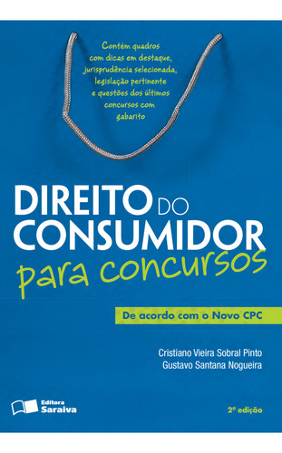 Direito do Consumidor para Concursos - 2ª Edição 2016, de Pinto, Cristiano Vieira Sobral. Editorial Saraiva Jur, capa mole em português, 2013