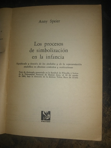 Los Procesos De Simbolización En La Infancia. A. Speier.