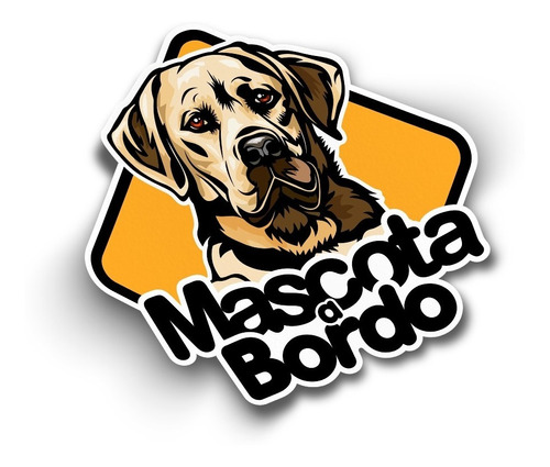 Sticker Letrero Adhesivo Auto Perro Mascota A Bordo Labrador