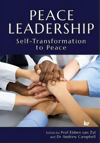 Peace Leadership, De Prof Ebben Van Zyl. Editorial Kr Publishing, Tapa Blanda En Inglés