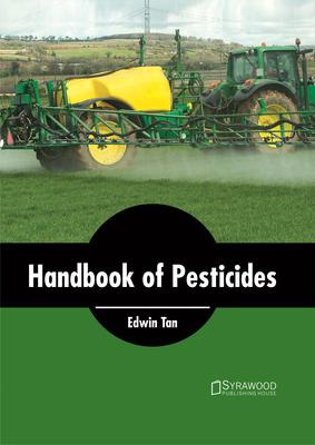 Libro Handbook Of Pesticides - Edwin Tan