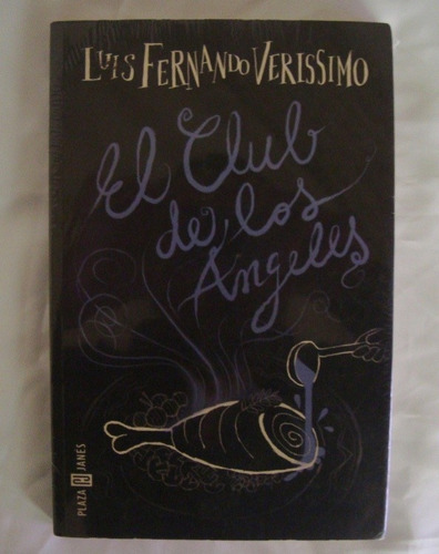 El Club De Los Angeles Luis Fernando Verissimo Original 