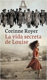 La Vida Secreta De Louise - Corinne Royer - Ed Emece