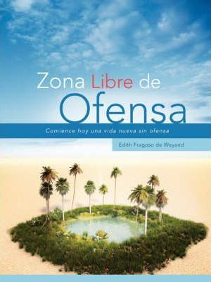 Libro Zona Libre De Ofensa - Edith Fragoso De Weyand