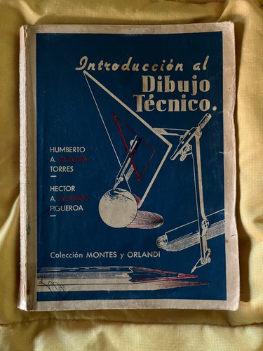 Introducción Al Dibujo Técnico Montes Y Orlandi