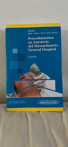 Procedimientos En Anestesia Del Massachusetts General Hosp