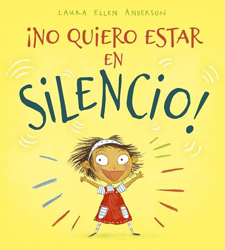 Libro No Quiero Estar En Silencio! De Anderson L E  Picarona
