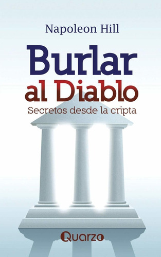 Libro: Burlar Al Diablo: Secretos Desde La Cripta, Español