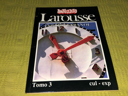 Larousse Ingles Español Tomo 3 - Anteojito