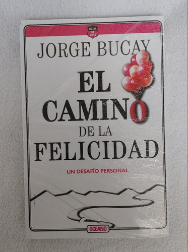 El Camino De La Felicidad Libro Nuevo Jorge Bucay