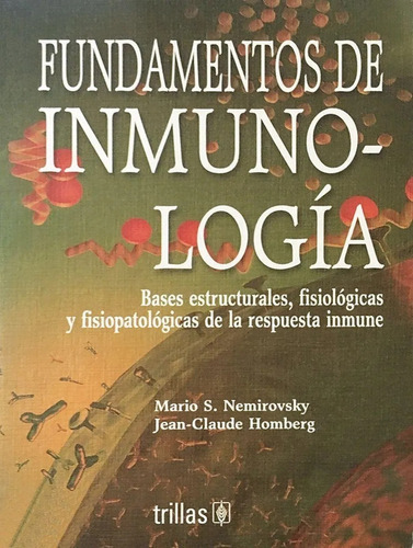Fundamentos De Inmunología Bases Estructurales Trillas