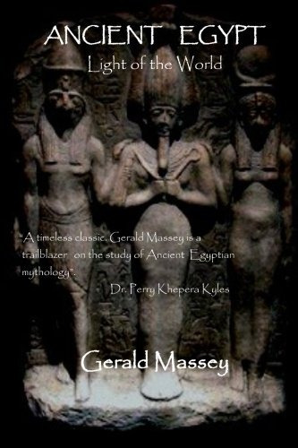 Ancient Egypt Light Of The World (classic Book Series)
