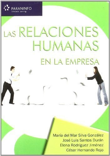 Relaciones Humanas En La Empresa - Maria Del Mar Silva ,j...