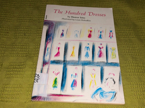 The Hundred Dresses - Eleonor Estes - Scholastic