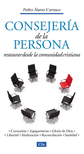 Libro: Consejería De La Persona: Restaurar Desde La (edición