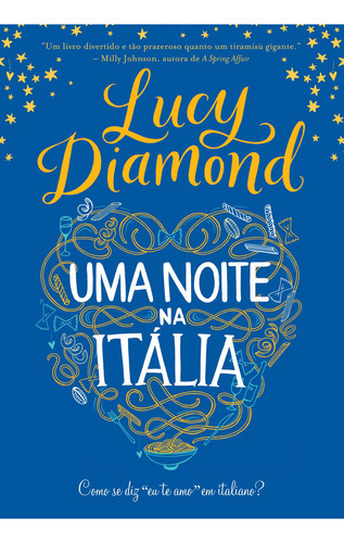 Libro Uma Noite Na Itália: Como Se Diz  Eu Te Amo  Em Italia