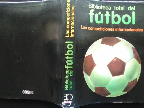 289 Fútbol Las Competiciones Internacionales. . 