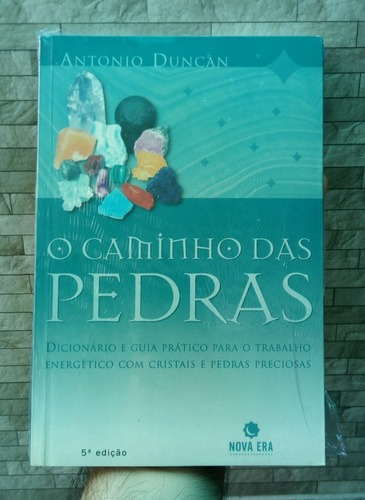 Caminho Das Pedras - Antonio Duncan - 5ª Edição