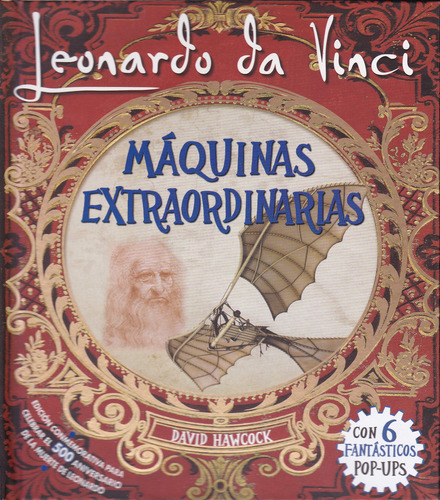 Leonardo Da Vinci Maquinas Extraordinarias Pop-up - Hawcock 