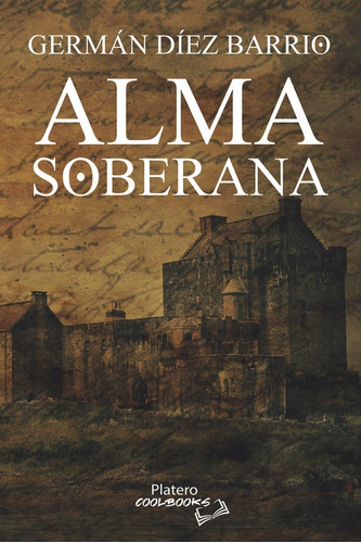 Libro Alma Soberana - Dãez Barrio, Germãn