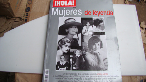 Mujeres De Leyenda , ¡hola! , 422 Paginas